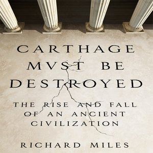 cover image of Carthage Must Be Destroyed